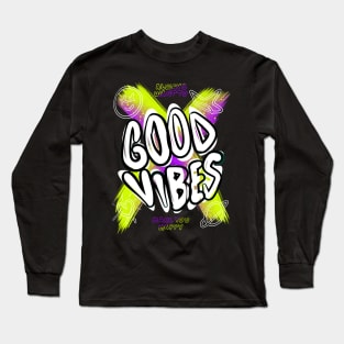 Good Vibes Long Sleeve T-Shirt